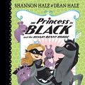 Cover Art for B072N1HGZP, The Princess in Black and the Hungry Bunny Horde by Shannon Hale, Dean Hale