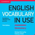 Cover Art for 9781316631522, English Vocabulary in Use Elementary Book with Answers and Enhanced eBookVocabulary Reference and Practice by Michael McCarthy