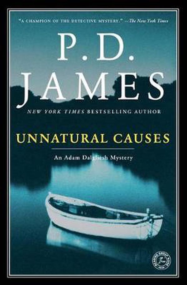 Cover Art for 9780743219594, Unnatural Causes by P. D. James