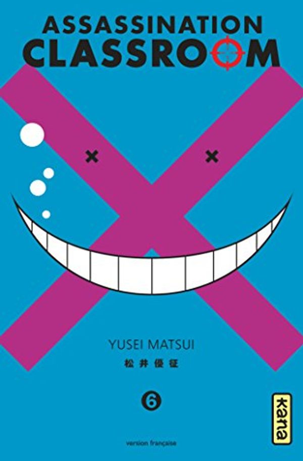 Cover Art for 9782505060437, Assassination Classroom, Tome 6 : by 