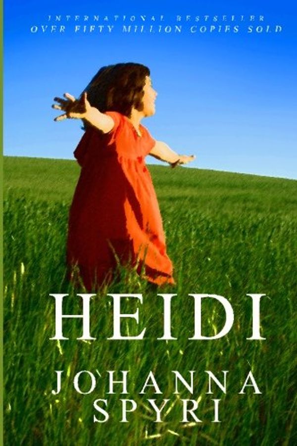 Cover Art for 9781452825465, Heidi by Johanna Spyri