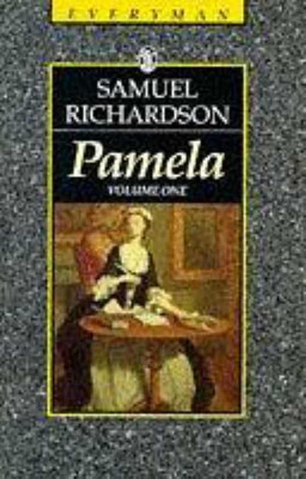 Cover Art for 9780460870641, Pamela, Volume One (Everyman's Library) by Samuel Richardson