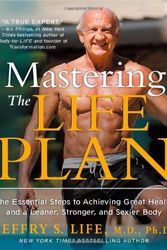 Cover Art for 9781451681703, Mastering the Life Plan by Jeffry S. Life