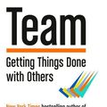 Cover Art for 9780593832257, Team: Getting Things Done with Others by Allen, David, Lamont, Edward