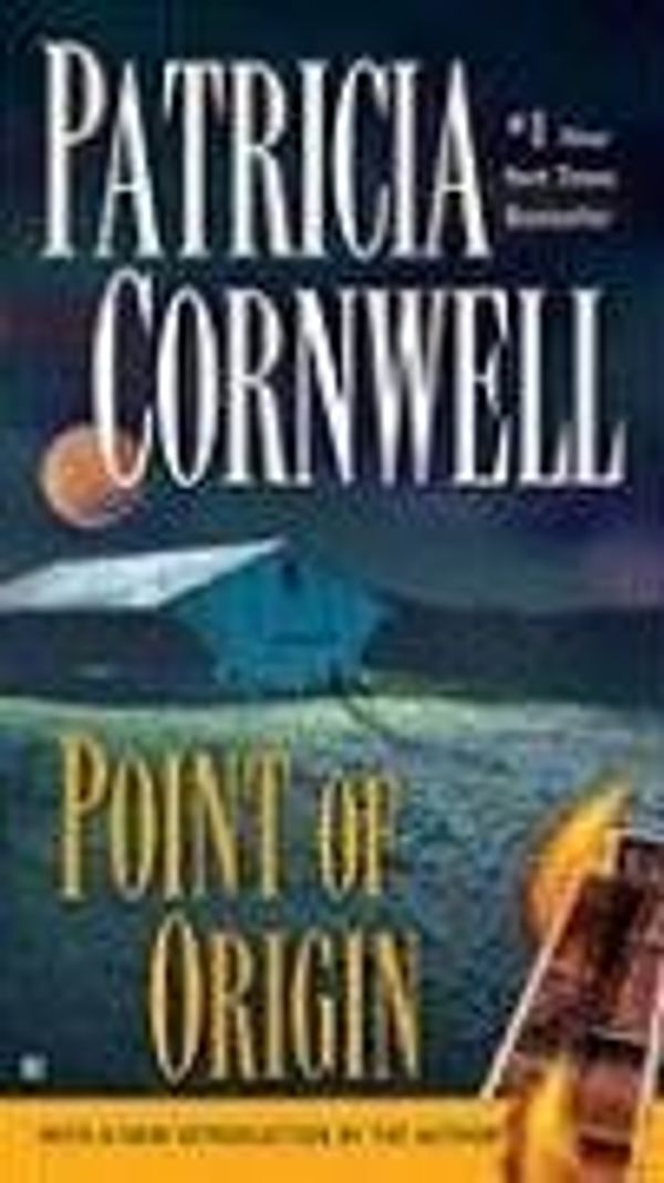 Cover Art for B00VYOZR7C, [Point of Origin] (By: Patricia Cornwell) [published: July, 2008] by Patricia Cornwell