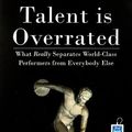 Cover Art for 9781400158713, The Talent is Overrated by Geoff Colvin