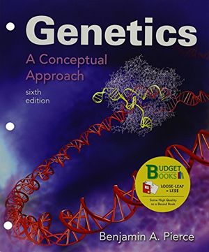 Cover Art for 9781319088699, Loose-Leaf Version for Genetics: A Conceptual Approach by University Benjamin A Pierce