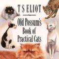 Cover Art for 9780001047884, Old Possum's Book of Practical Cats by T.S. Eliot