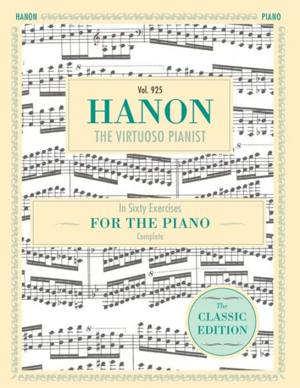 Cover Art for 9781626545915, Hanon: The Virtuoso Pianist in Sixty Exercises, Complete (Schirmer's Library of Musical Classics, Vol. 925) by C. L. Hanon