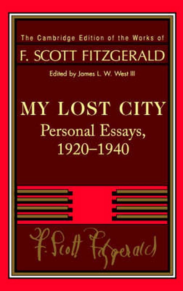 Cover Art for 9780521402392, Fitzgerald: My Lost City: v. 4 by F. Scott Fitzgerald