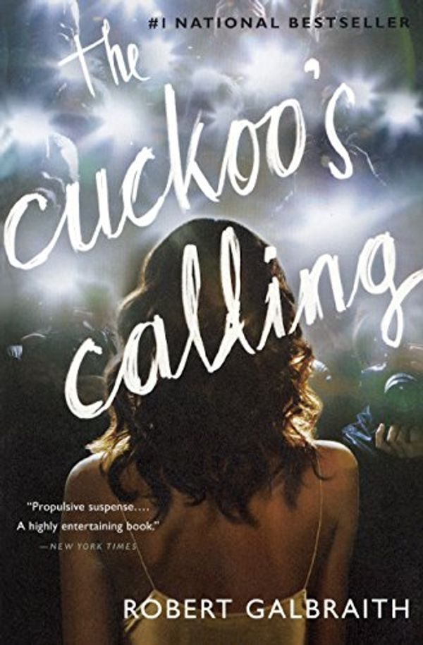 Cover Art for 9780606361675, The Cuckoo's Calling (Cormoran Strike Novel) by Robert Galbraith