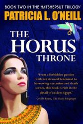 Cover Art for 9781921517105, The Horus Throne by Patricia L. O'Neill
