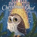 Cover Art for 9780316299121, The Christmas Owl: Based on the True Story of a Little Owl Named Rockefeller by Gideon Sterer, Ellen Kalish