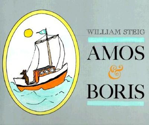 Cover Art for 9780374403607, Amos & Boris by William Steig
