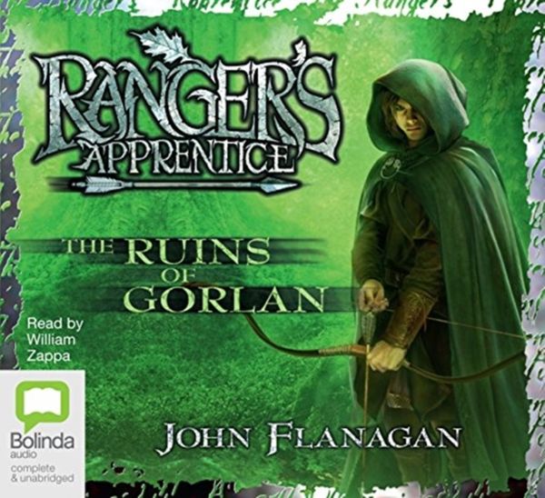 Cover Art for 9781742674322, The Ruins of Gorlan by John Flanagan