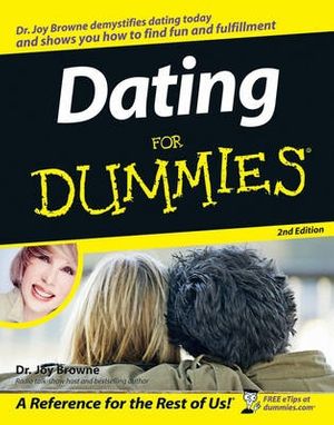 Cover Art for 9780471768708, Dating For Dummies (For Dummies (Lifestyles Paperback)) by Joy Browne