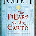 Cover Art for 0051855025007, The Pillars of the Earth: A Novel: 1 by Ken Follett