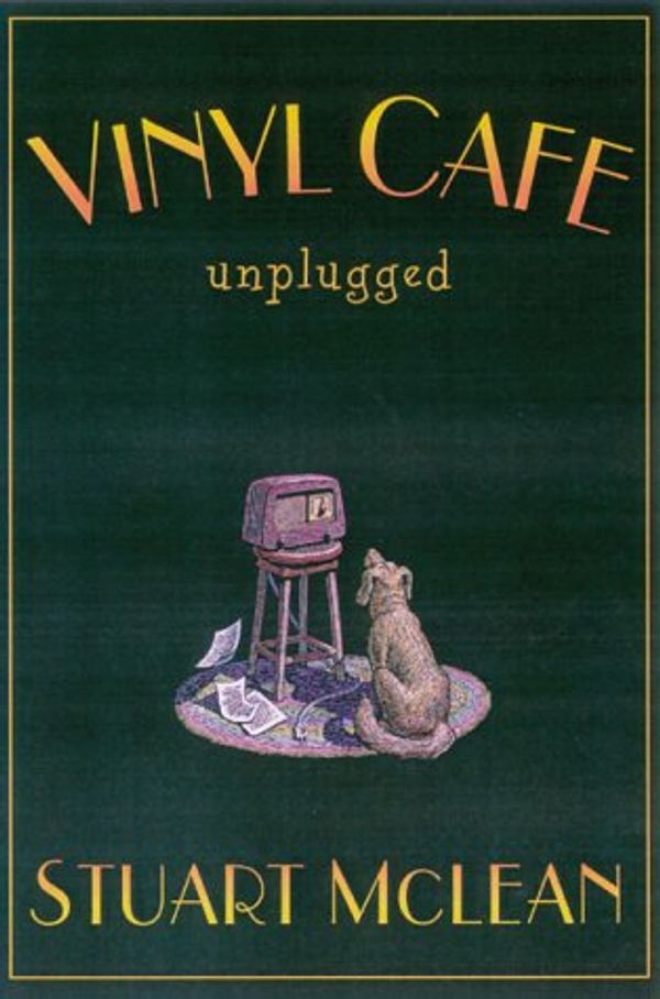 Cover Art for 9780670896530, The Vinyl Cafe Unplugged by Stuart McLean