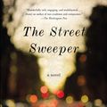 Cover Art for 9781594486197, The Street Sweeper by Elliot Perlman