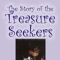 Cover Art for 9781598189636, The Story of the Treasure Seekers by Edith Nesbit