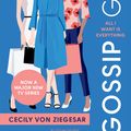 Cover Art for 9781408834589, Gossip Girl 3 All I Want is Everything by Cecily von Ziegesar