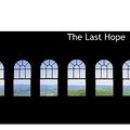 Cover Art for 9780554227719, The Last Hope by Henry Seton Merriman