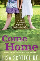 Cover Art for 9780091944940, Come Home by Lisa Scottoline