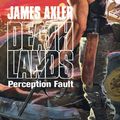 Cover Art for 9781459208353, Perception Fault by James Axler