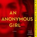 Cover Art for 9781432859183, An Anonymous Girl (Thorndike Press Large Print Core Series) by Greer Hendricks, Sarah Pekkanen