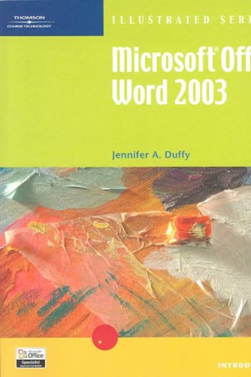 Cover Art for 9780619188016, Microsoft Word 2003: Illustrated Introductory by Jennifer Duffy