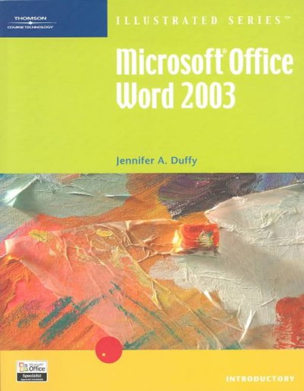 Cover Art for 9780619188016, Microsoft Word 2003: Illustrated Introductory by Jennifer Duffy