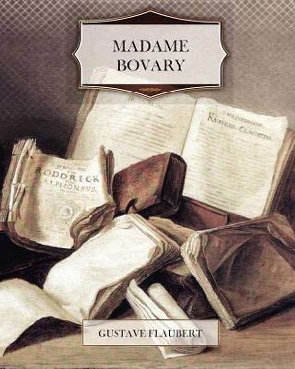 Cover Art for 9781466210301, Madame Bovary by Gustave Flaubert