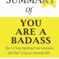 Cover Art for 9781074018764, You Are a Badass Jen Sincero - How to Stop Doubting Your Greatness and Start Living an Awesome Life by Dmpublishers