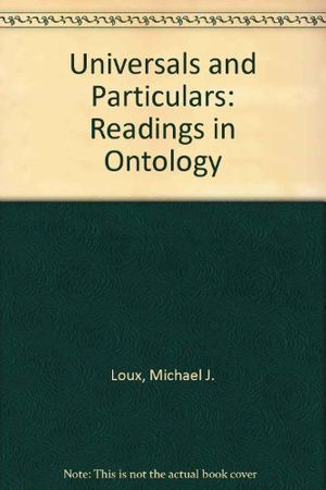 Cover Art for 9780268019099, Universals and Particulars by Michael J. Loux