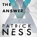 Cover Art for 9781406344479, The Ask and the Answer by Patrick Ness