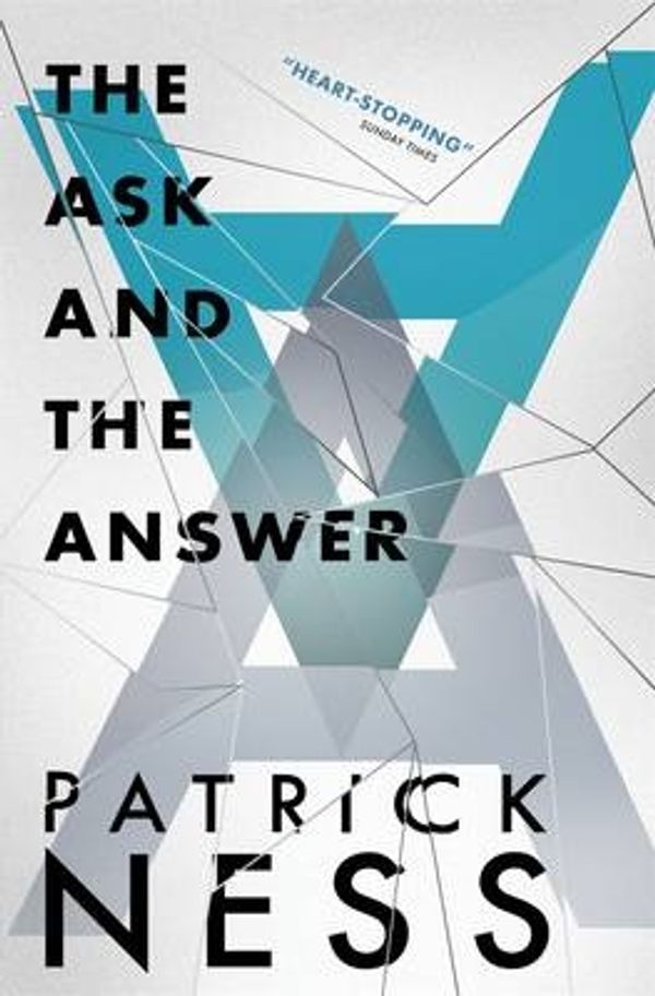 Cover Art for 9781406344479, The Ask and the Answer by Patrick Ness