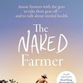 Cover Art for B08F52HSXD, The Naked Farmer by Ben Brooksby