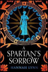 Cover Art for 9781915346001, A Spartan's Sorrow by Hannah Lynn