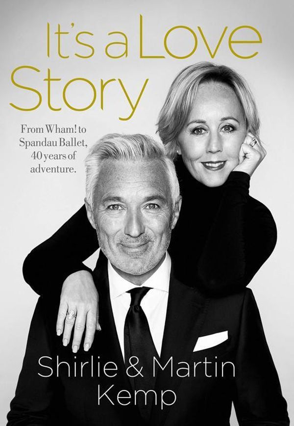 Cover Art for 9781472628381, It's A Love Story by Martin Kemp (author), Shirlie Kemp (author)