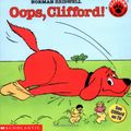 Cover Art for 9780590631174, Oops, Clifford! (Clifford the Big Red Dog) by Norman Bridwell
