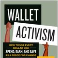 Cover Art for 9781953295590, Wallet Activism by Tanja Hester