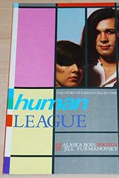 Cover Art for 9780862761035, The Story of a Band Called the Human League by Unknown