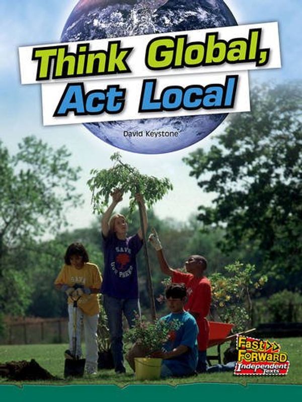 Cover Art for 9780170179812, Think Global, Act Local by David Keystone