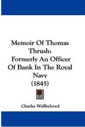 Cover Art for 9781104190927, Memoir Of Thomas Thrush by Charles Wellbeloved