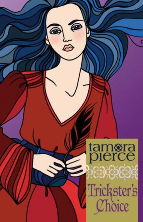 Cover Art for 9780439958929, Trickster's Choice by Tamora Pierce