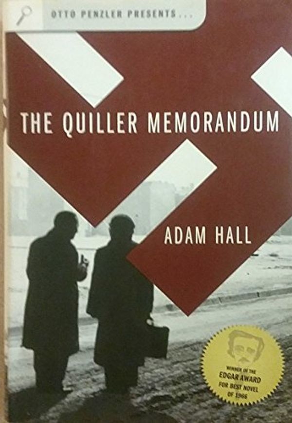 Cover Art for 9780765309679, The Quiller Memorandum by Adam Hall