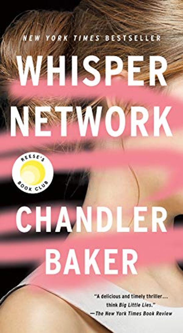 Cover Art for B07GV9R83F, Whisper Network: A Novel by Chandler Baker