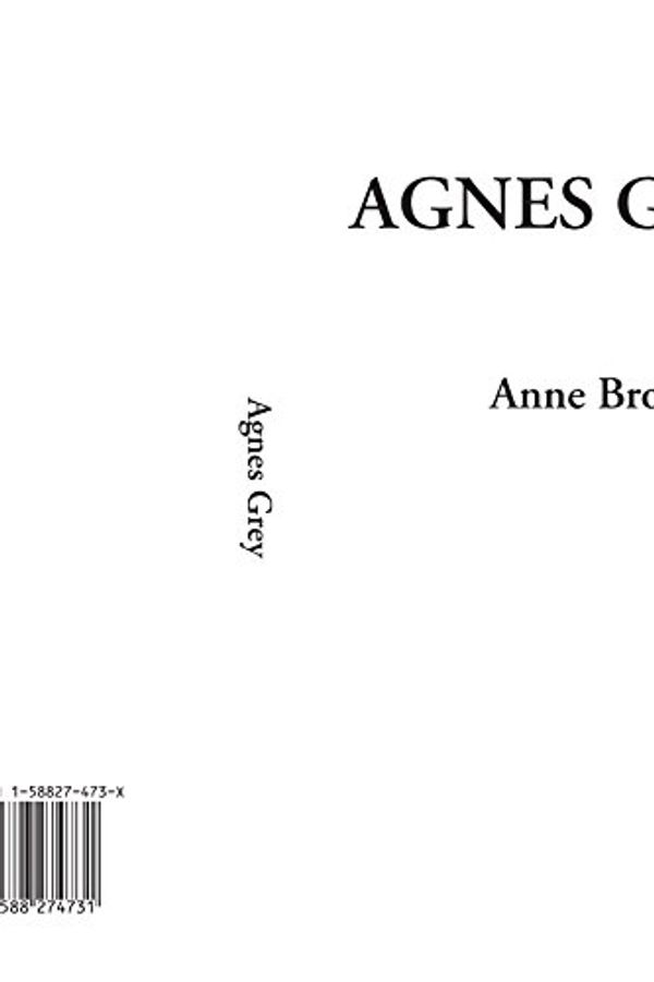 Cover Art for 9781588274731, Agnes Grey by Anne Bronte