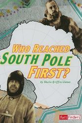 Cover Art for 9781429662451, Who Reached the South Pole First? by Sheila Griffin Llanas