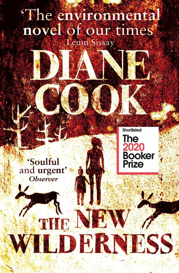 Cover Art for 9781786078223, The New Wilderness by Diane Cook